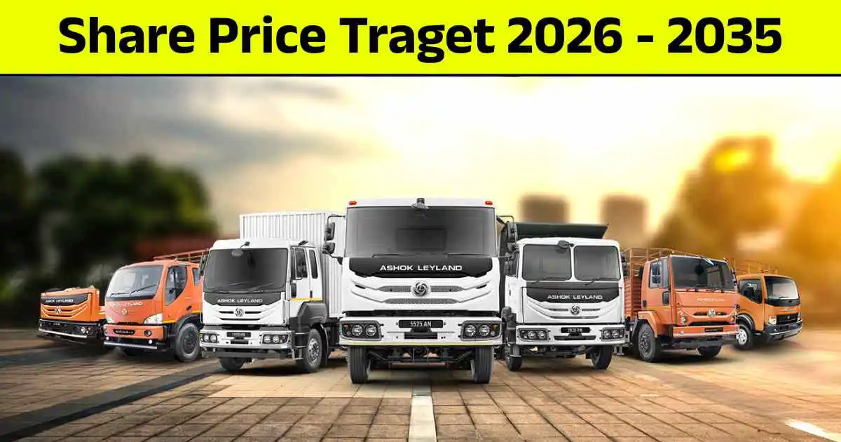Ashok Leyland Share Price Target 2026, 2028, 2029, 2030, 2032, 2034, 2035...